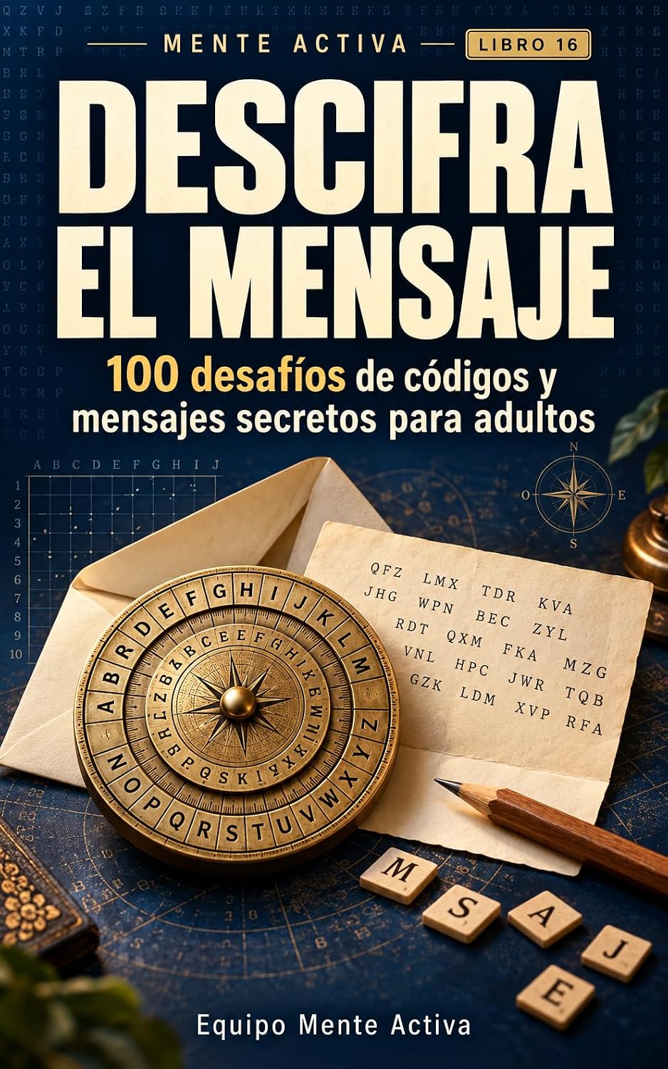 Portada de Descifra el mensaje, libro 16 de Mente Activa